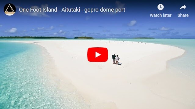 One Foot Island - Aitutaki - gopro dome port